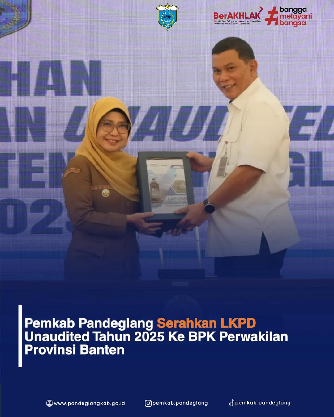 Pemkab Pandeglang Serahkan LKPD Unaudited Tahun 2025 Ke BPK Perwakilan Provinsi Banten