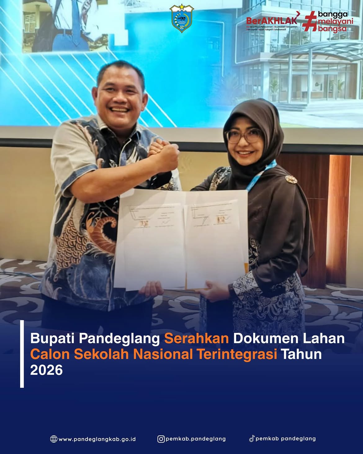 Bupati Pandeglang Serahkan Dokumen Lahan Calon Sekolah Nasional Terintegrasi Tahun 2026
